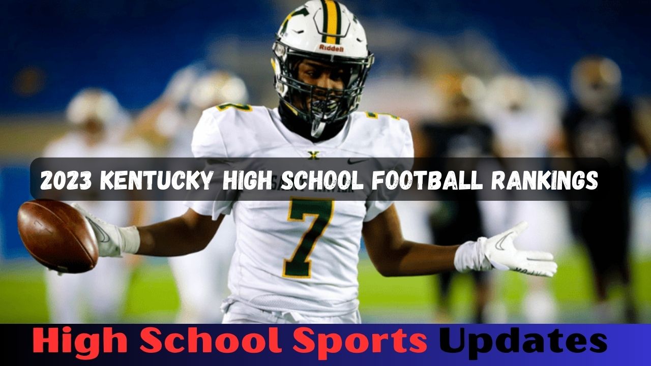 2023 Kentucky High School Football Rankings