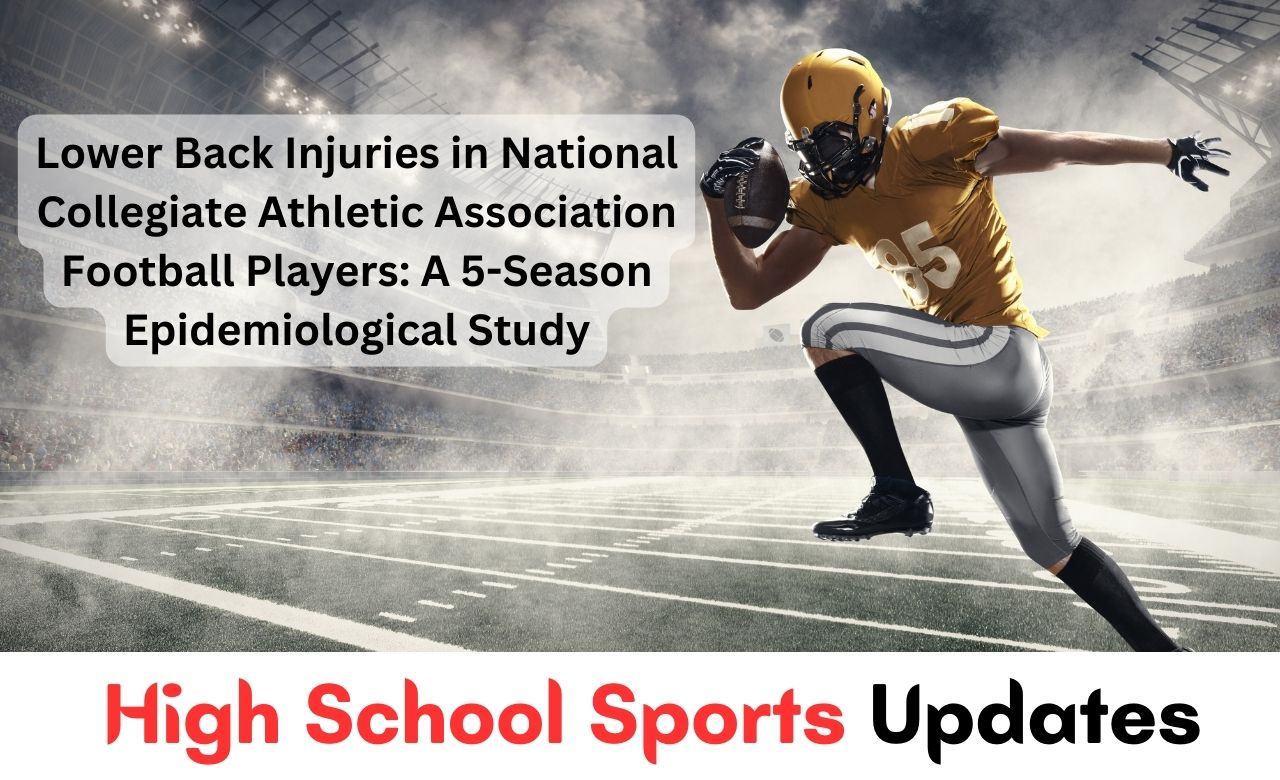 Lower Back Injuries in National Collegiate Athletic Association Football Players: A 5-Season Epidemiological Study